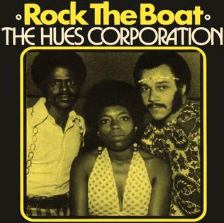 THE HUES CORPORATION - Rock The Boat